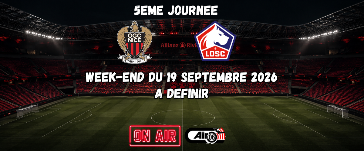 OGCNice - Lille OSC : vivez le match en direct sur Air06